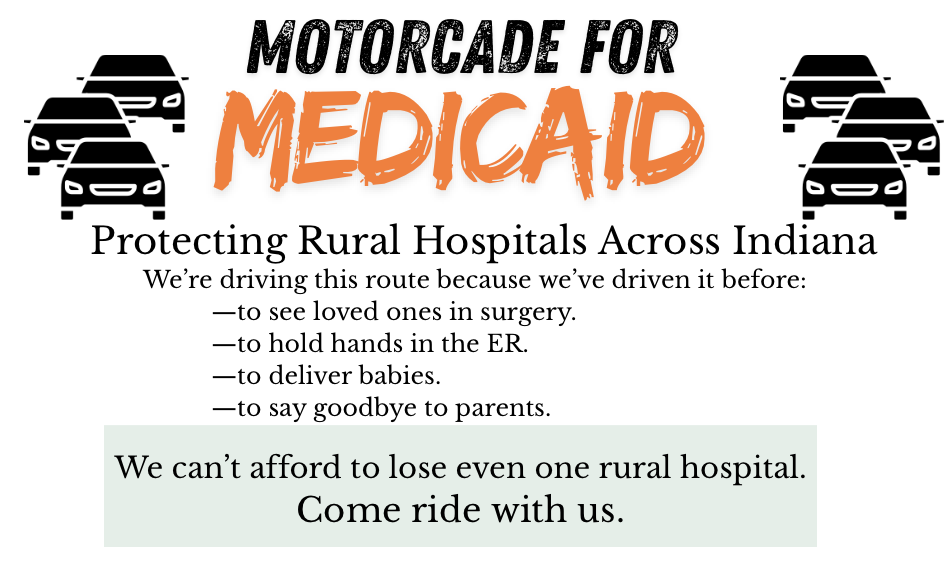 Image of cars and text "Motorcade for Medicaid"; Protecting Rural Hospitals Across Indiana