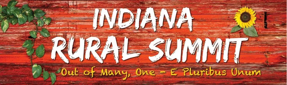 Red Barn siding, green vine on left, yellow sunflower on top right, with the words "Indiana Rural Summit - E Pluribus Unum . . . Out of Many, One" written across